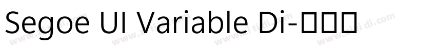 Segoe UI Variable Di字体转换